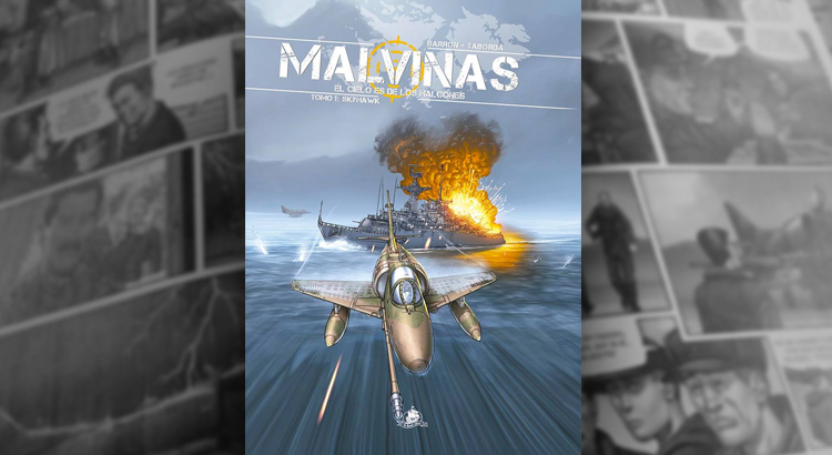 Malvinas – El cielo es de los halcones (Tomo 1: Skyhawk)