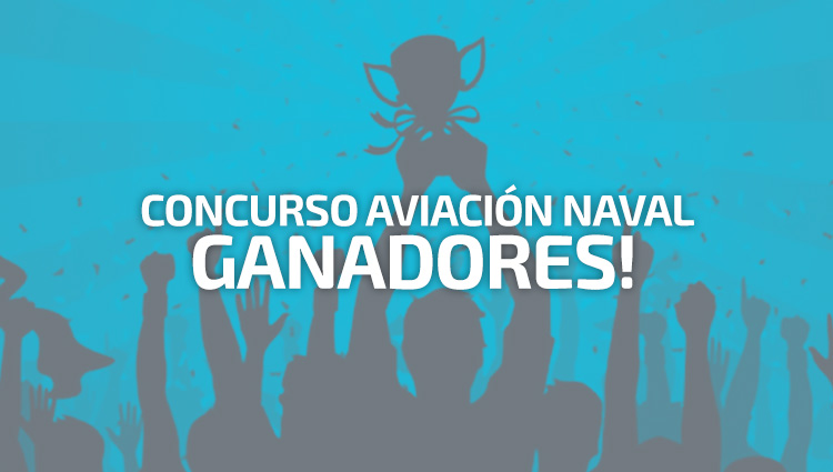 GANADORES! Concurso Internacional de Aviación Naval