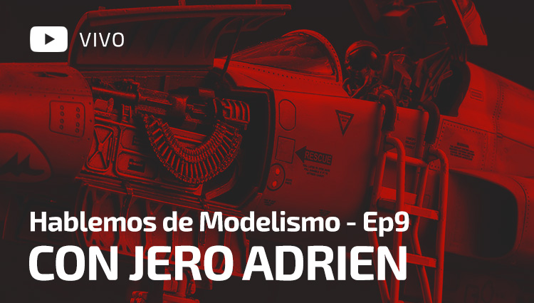 Hablemos de Modelismo Ep.9 – En vivo por Youtube!