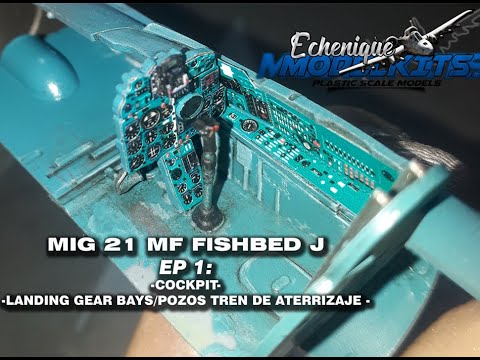 MIG 21 MF -COCKPIT & WHEEL BAYS- EDUARD 1/48 – Ep.1